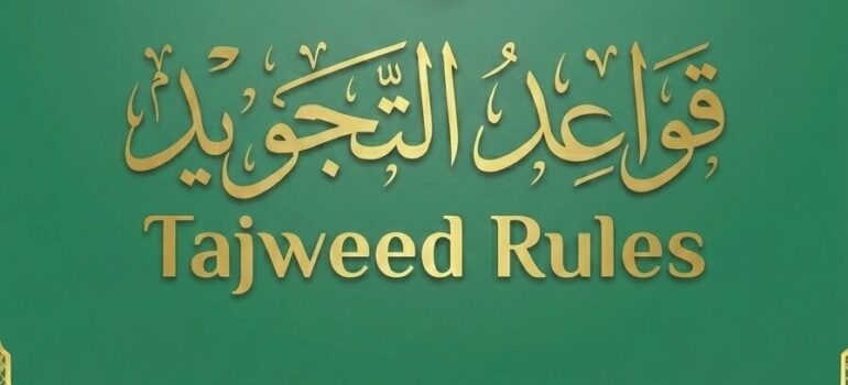 The Ultimate Guide to Tajweed: Perfecting the Art of Quranic Recitation